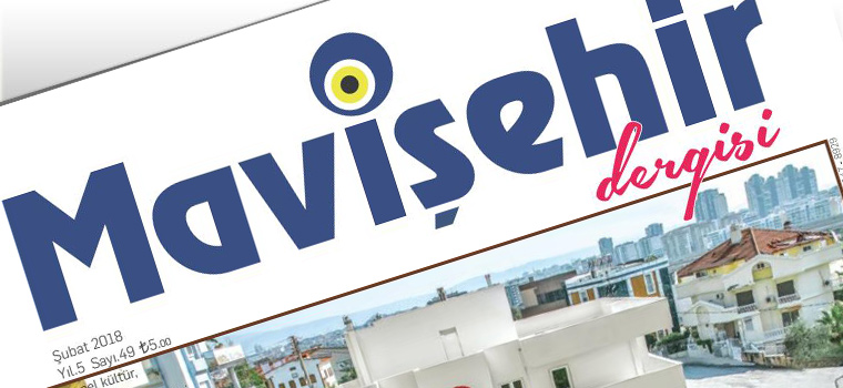 Mavişehir Dergisi – 2018 Şubat Mavişehir Dergisi – 2018 Şubat